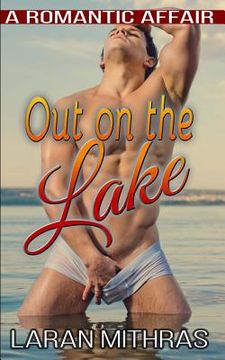portada Out on the Lake: A Romantic Affair (en Inglés)