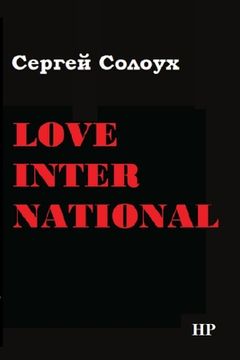 portada Sergej Solouch. Love International/Сергей Солоух. Love International: nová edi (en Ruso)
