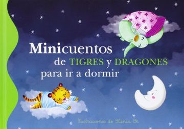 Minicuentos De Tigres Y Dragones Para Dormir