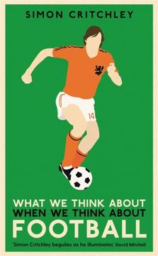 portada What we Think About When we Think About Football (en Inglés)