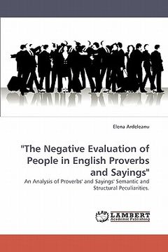 portada the negative evaluation of people in english proverbs and sayings (en Inglés)