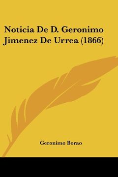 portada Noticia de d. Geronimo Jimenez de Urrea (1866)