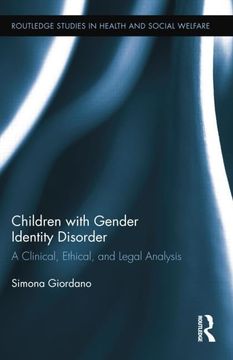 portada Children with Gender Identity Disorder: A Clinical, Ethical, and Legal Analysis