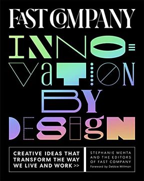 portada Fast Company Innovation by Design: Creative Ideas That Transform the Way We Live and Work (in English)