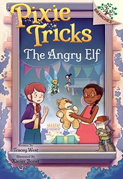 portada The Angry Elf: A Branches Book (Pixie Tricks #5) (en Inglés)