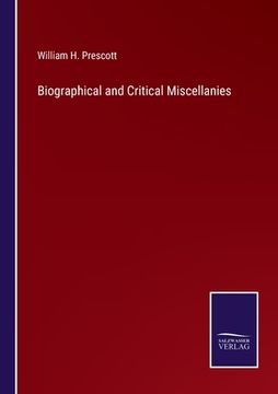 portada Biographical and Critical Miscellanies (in English)