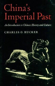 portada China's Imperial Past: An Introduction to Chinese History and Culture (en Inglés)