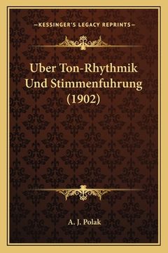 portada Uber Ton-Rhythmik Und Stimmenfuhrung (1902) (in German)