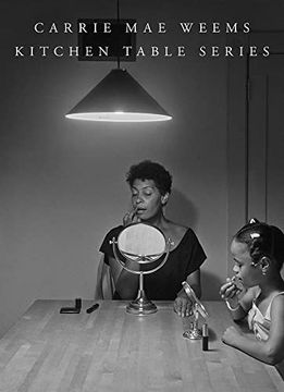 portada Carrie mae Weems: Kitchen Table Series (in English)