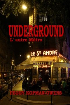 portada Underground, L' autre Métro (in English)
