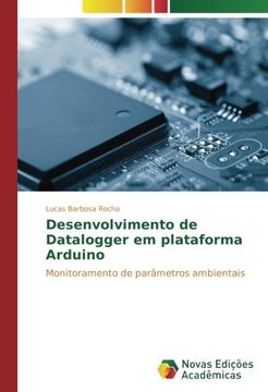 portada Desenvolvimento de Datalogger em plataforma Arduino: Monitoramento de parâmetros ambientais