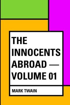portada The Innocents Abroad - Volume 01 (en Inglés)