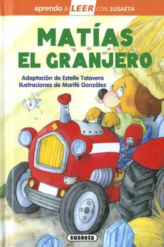 portada Matías el Granjero (Aprendo a Leer con Susaeta - Nivel 0) (in Spanish)