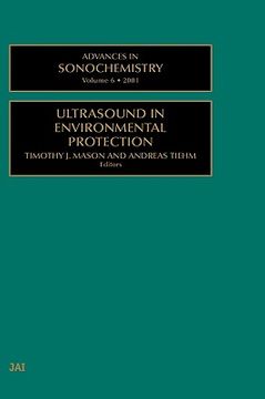 portada advances in sonochemistry, volume 6: ultrasound in environmental protection (in English)