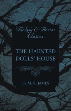 portada The Haunted Dolls'House (Fantasy and Horror Classics) (in English)