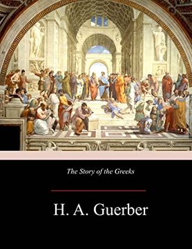 portada The Story of the Greeks (en Inglés)