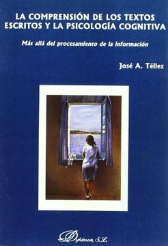 La Comprensión De Los Textos Escritos Y La Psicología Cognitiva