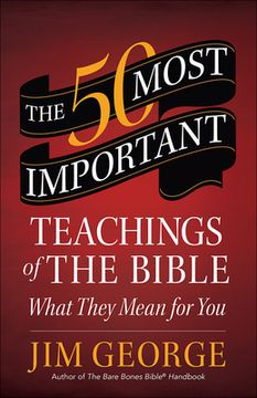 portada 50 Most Important Teachings of the Bible: What They Mean for You (en Inglés)