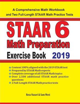 portada STAAR 6 Math Preparation Exercise Book: A Comprehensive Math Workbook and Two Full-Length STAAR 6 Math Practice Tests (en Inglés)