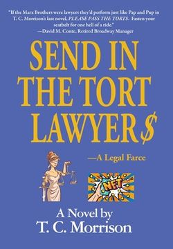 portada Send In The Tort Lawyer$-A Legal Farce (en Inglés)
