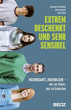 portada Extrem Beschenkt und Sehr Sensibel: Hochbegabte Jugendliche - wie sie Ticken, was sie Brauchen (in German)