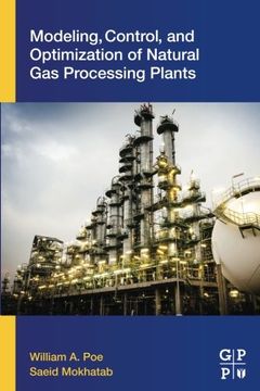 portada Modeling, Control, and Optimization of Natural Gas Processing Plants