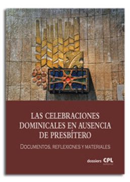 portada Las Celebraciones Dominicales en Ausencia de Presbitero