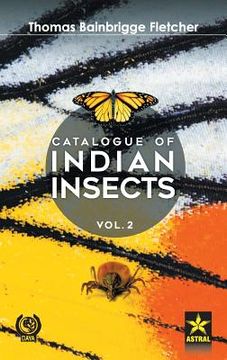 portada Catalogue of Indian Insects Vol. 2 (en Inglés)