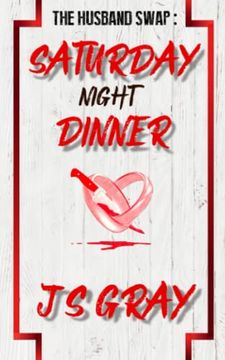 portada Saturday Night Dinner: A gripping erotic thriller novel (en Inglés)