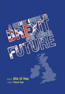 portada A short guide to Brexit: Our divided future (en Inglés)