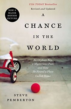 portada A Chance in the World: An Orphan Boy, a Mysterious Past, and how he Found a Place Called Home (en Inglés)
