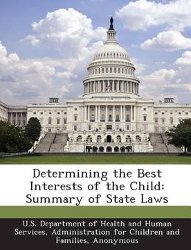 portada Determining the Best Interests of the Child: Summary of State Laws (en Inglés)
