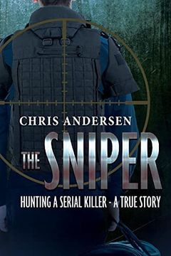 portada The Sniper: Hunting a Serial Killer - a True Story (en Inglés)