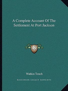 portada a complete account of the settlement at port jackson (in English)