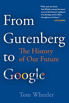 portada From Gutenberg to Google: The History of our Future 