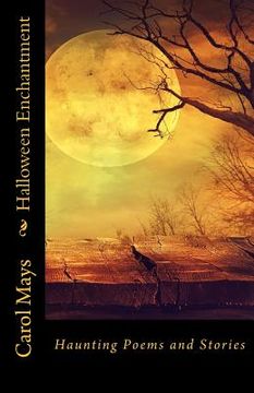 portada Halloween Enchantment: Haunting Poems and Stories (en Inglés)