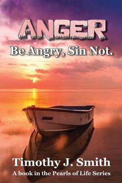 portada Anger: Be Angry, Sin Not. (en Inglés)