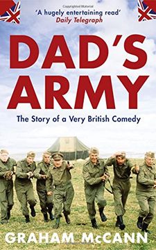 portada Dad’s Army: The Story of a Very British Comedy: The Story of a Classic Television Show