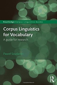 portada Corpus Linguistics for Vocabulary: A Guide for Research (Routledge Corpus Linguistics Guides)