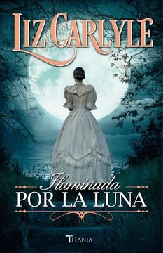 portada Iluminada Por La Luna (in Spanish)