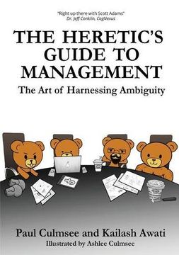 portada The Heretic's Guide to Management: The Art of Harnessing Ambiguity (en Inglés)