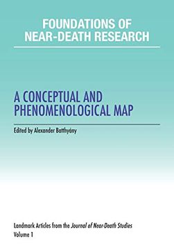 portada Foundations of Near-Death Research: A Conceptual and Phenomenological map (in English)