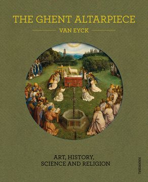 portada Ghent Altarpiece: Art, History, Science and Religion (en Inglés)