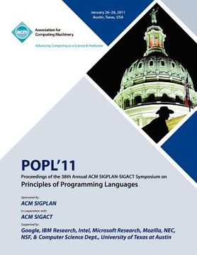 portada popl 11 proceedings of the 38th annual acm sigplan-sigact symposium on principles of programming languages (en Inglés)