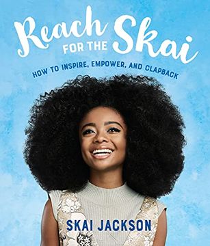 portada Reach for the Skai: How to Inspire, Empower, and Clapback (Yearling) (en Inglés)