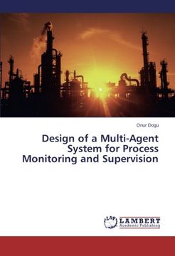 portada Design of a Multi-Agent System for Process Monitoring and Supervision