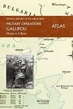 portada Gallipoli Official History of the Great war Other Theatres: Atlas (in English)