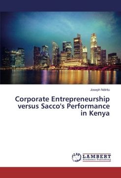 portada Corporate Entrepreneurship versus Sacco's Performance in Kenya