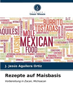 portada Rezepte auf Maisbasis (in German)