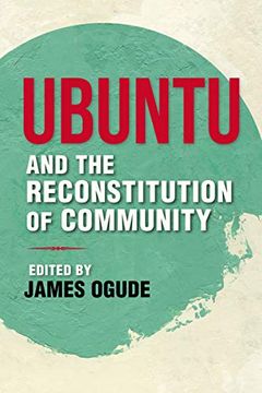 portada Ubuntu and the Reconstitution of Community (World Philosophies) (en Inglés)
